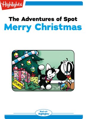 cover image of The Adventures of Spot: Merry Christmas